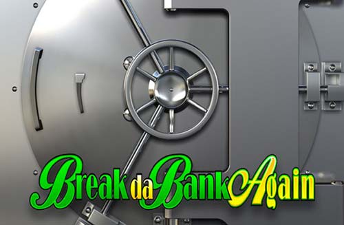 Break-da-Bank-Again-slot-play-free