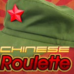 Chinese Roulette