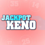 Jackpot keno