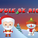 Yule be rich