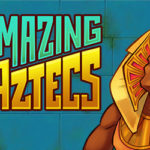 Amazing Aztecs