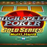 High Speed Poker