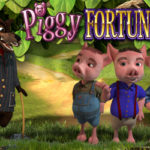 Piggy fortunes