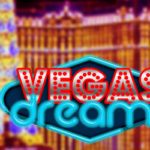 Vegas dreams