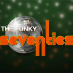 The Funky Seventies