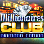 Millionaires club diamond edition