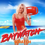 Baywatch scratch