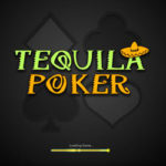 Tequila poker