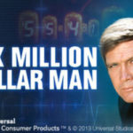 The six million dollar man