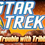 Star Trek Trouble With Tribbles