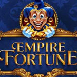 Empire fortune