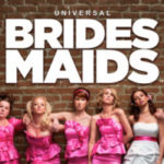Bridesmaids